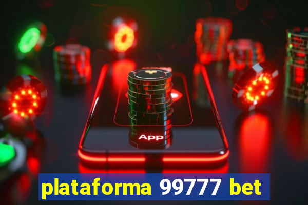 plataforma 99777 bet